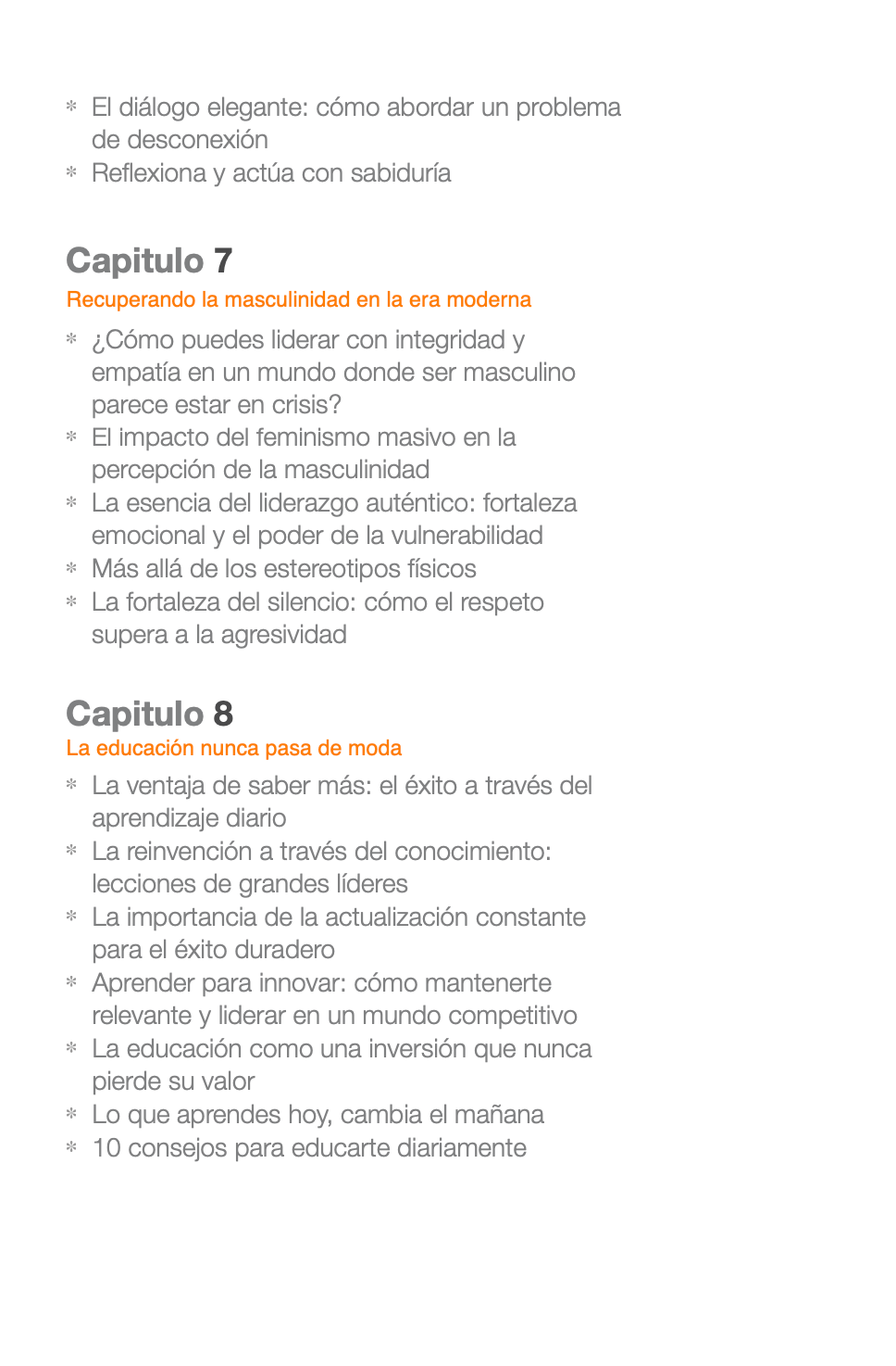 Se el hombre que actúa, no el que sueña